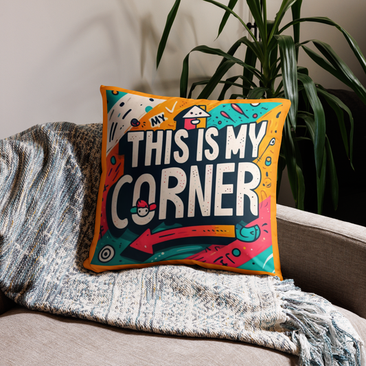 My Corner Cushion - Perfect Throw Pillow